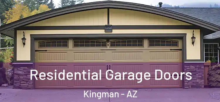  Residential Garage Doors Kingman - AZ