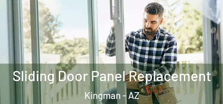  Sliding Door Panel Replacement Kingman - AZ