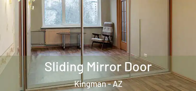  Sliding Mirror Door Kingman - AZ